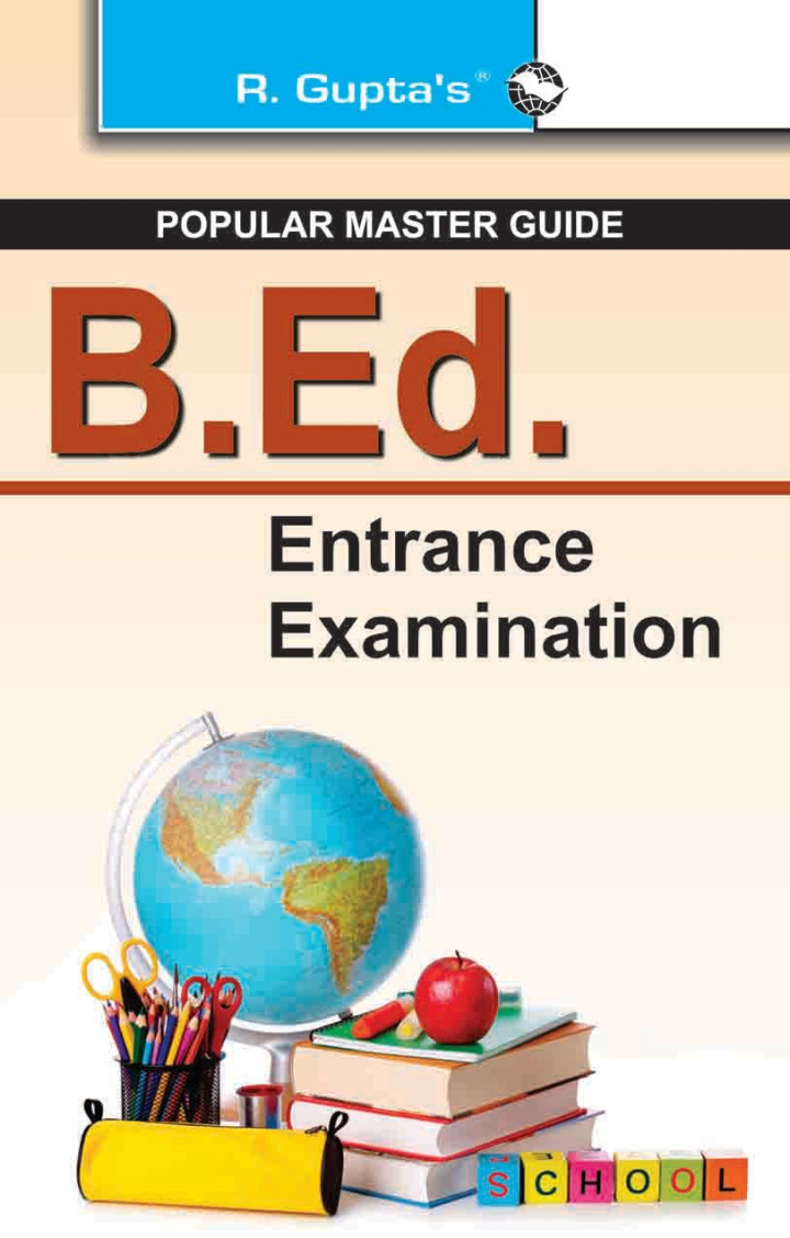 B Ed Entrance Examination Guide 2024 Edition