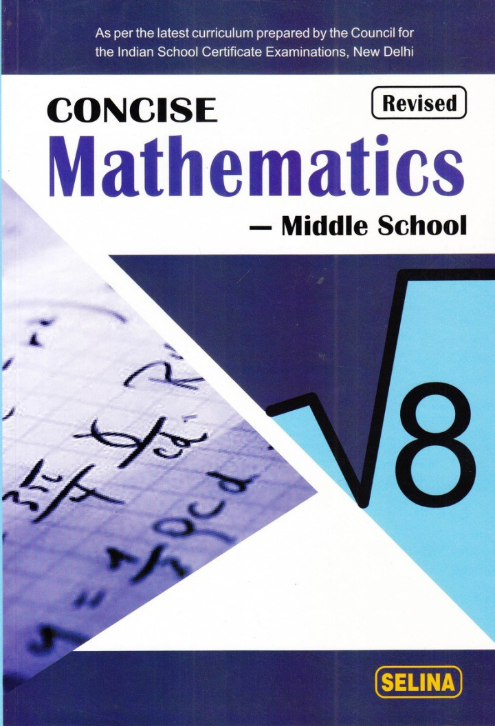 Concise Mathematics Middle School for Class 8 by R K Bansal