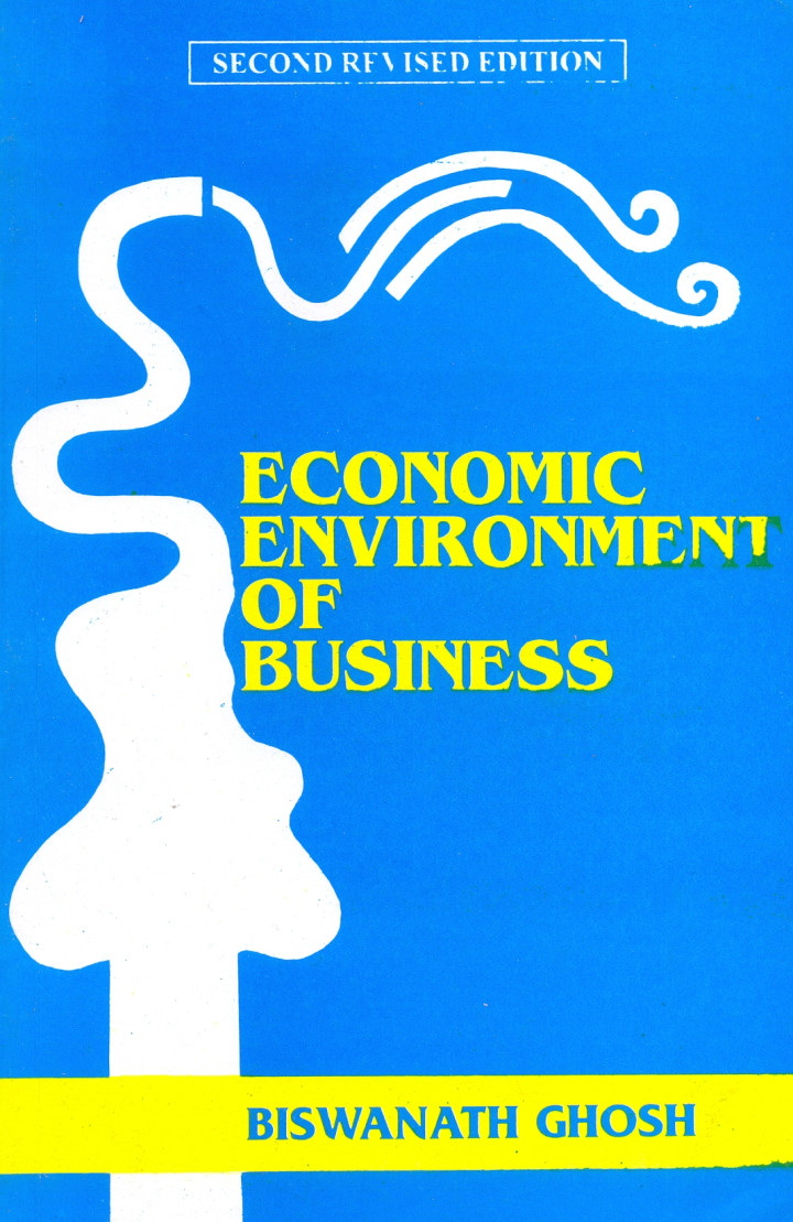 Economic Environment Of Business (Vikas Publishing)