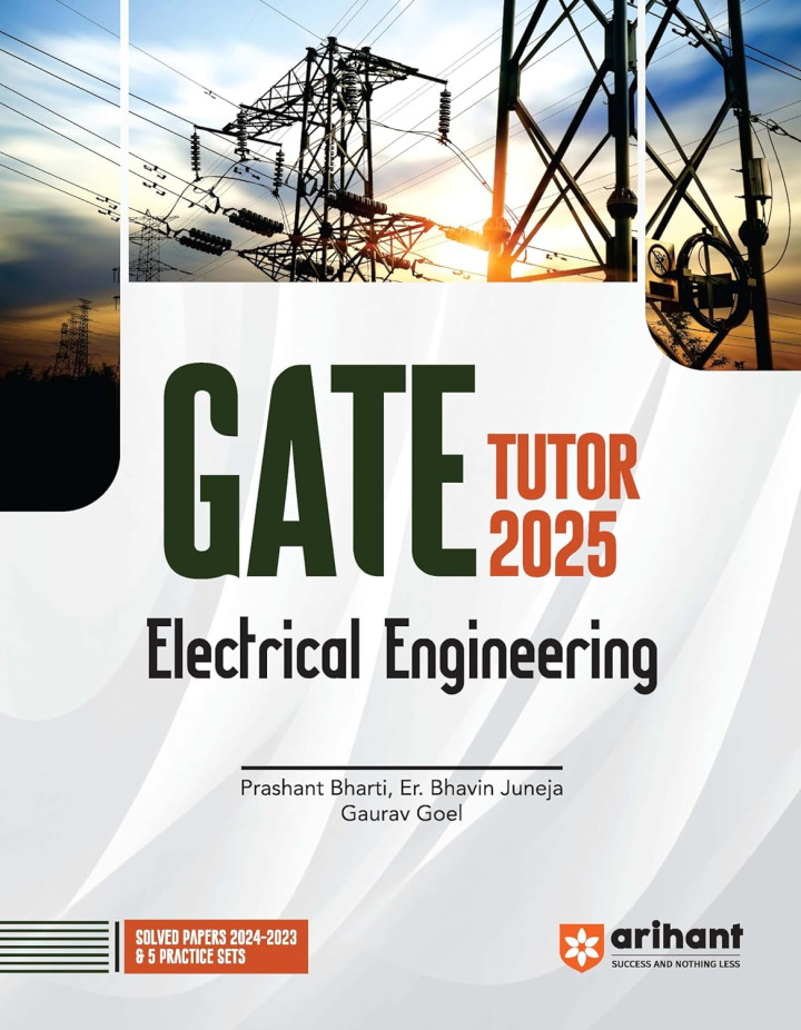 GATE 2025 ELECTRICAL ENGINEERING (Arihant Publications)
