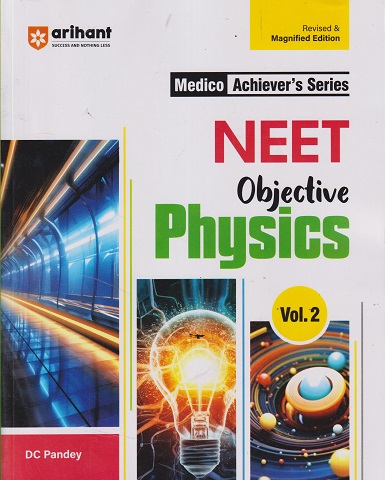 NEET OBJECTIVE PHYSICS Volume 02 By DC PANDEY