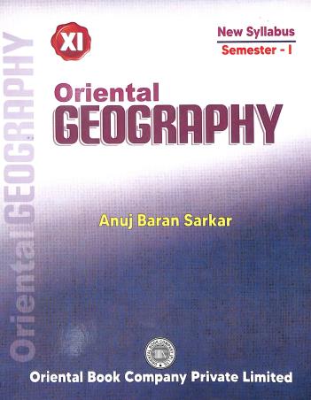 Oriental Geography Class 11 Semester 1 By Anujbaran Sarkar