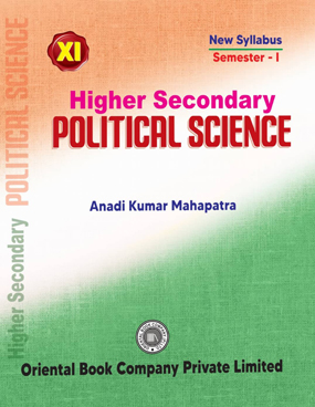 Oriental POLITICAL SCIENCE -XI  Semseteer-1 By Dr Anadi Kumar Mahapatra