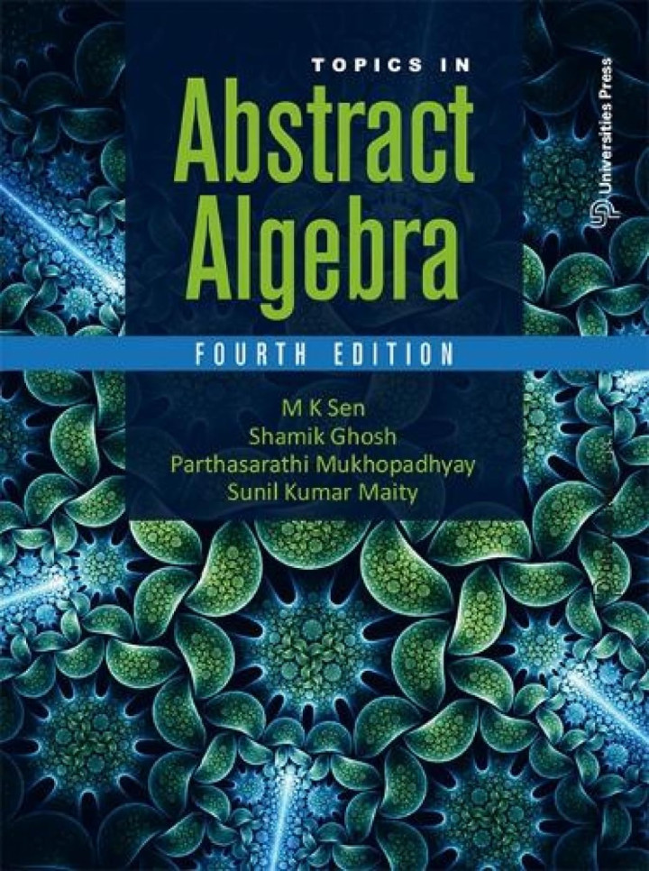 TOPICS IN ABSTRACT ALGEBRA (4TH EDITION)