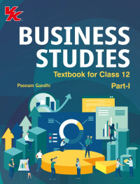 Business Studies for Class 12 (Part 1 & Part 2) By Poonam Gandhi