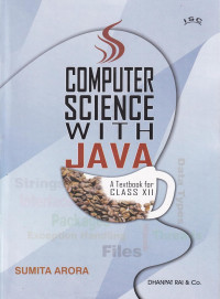 A Textbook of Computer Science with Java Class 12 by Sumit Arora