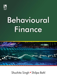 Behavioural Finance By Shuchita Singh